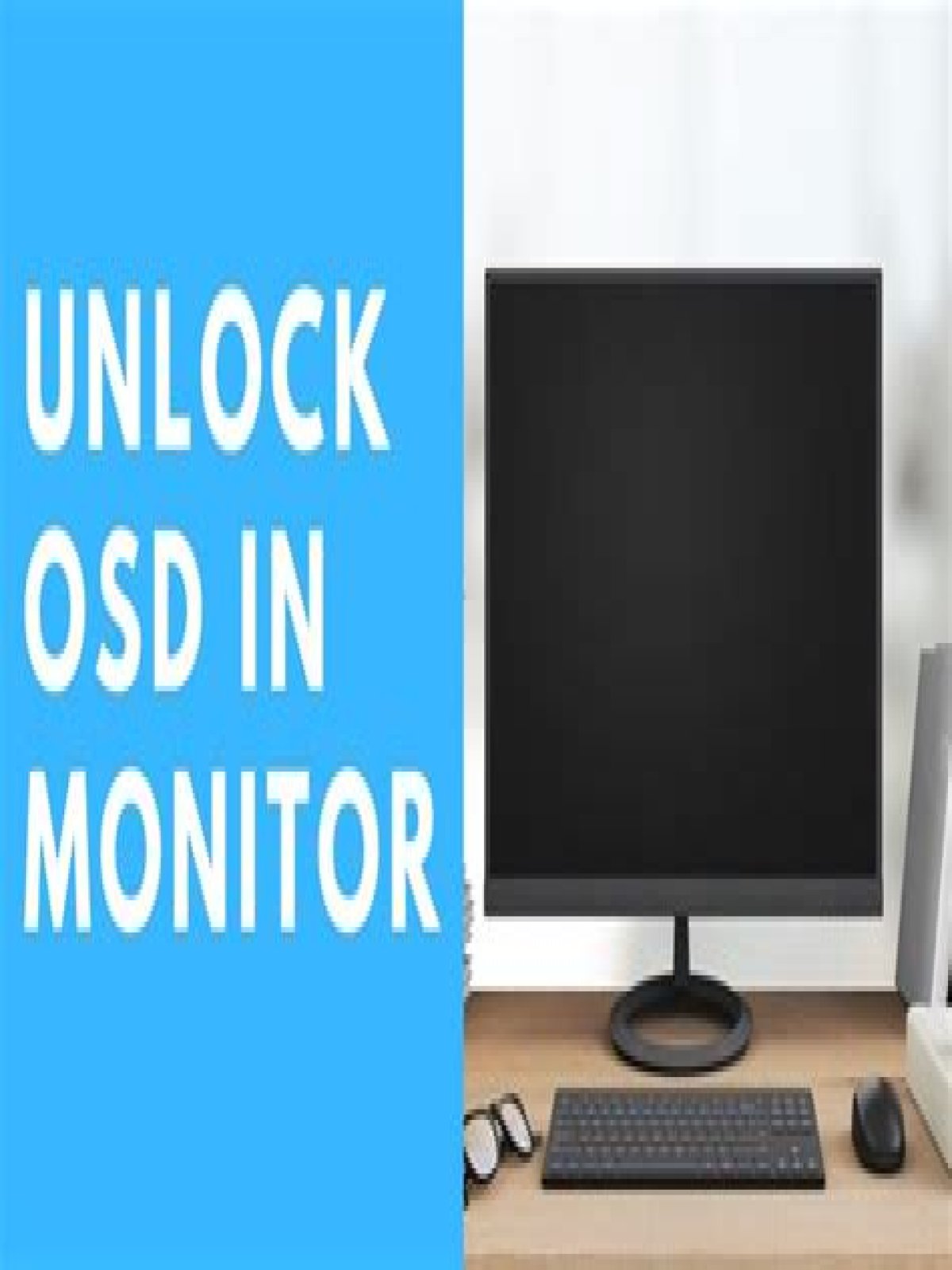 How do I unlock OSD on my monitor? – Janet-Panic.com