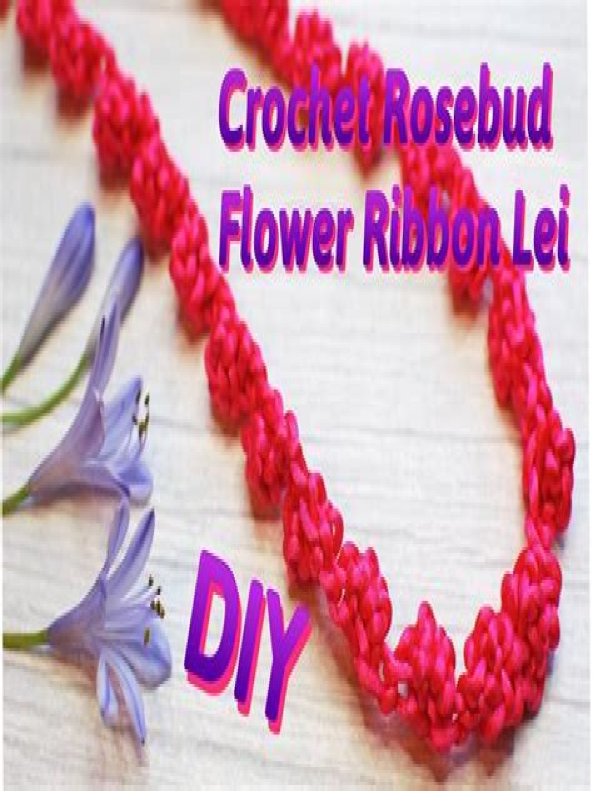 How do you make a crochet lei?