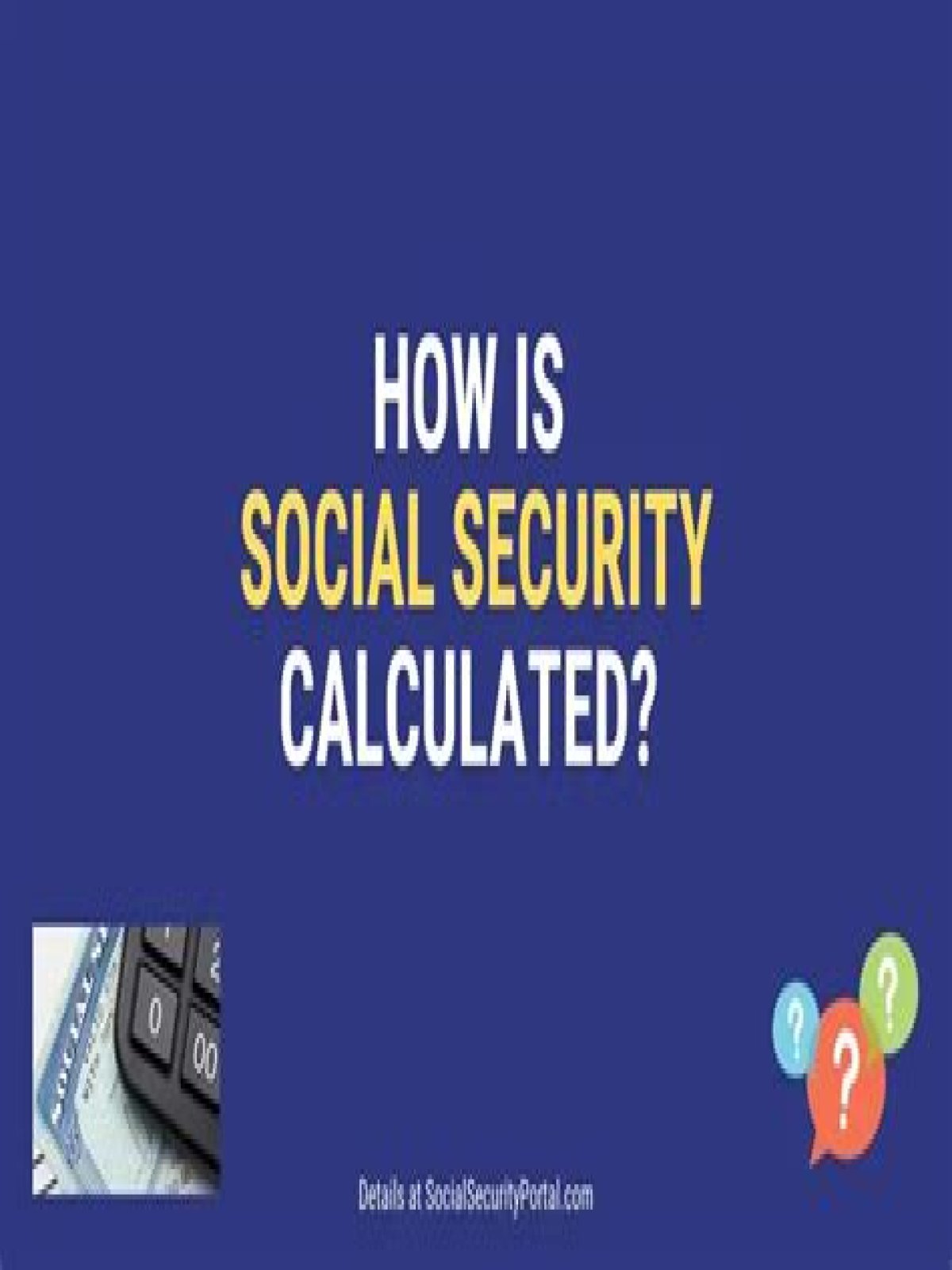 How is Social Security calculated 2020?