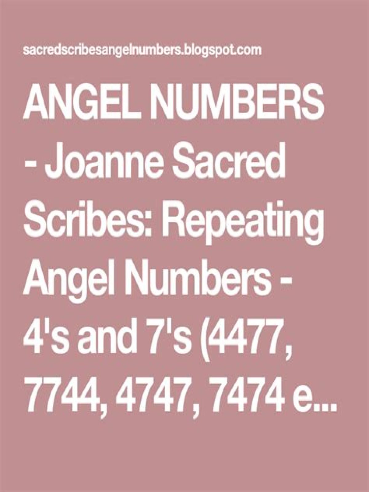 
Repeating Angel Numbers - 7's and 4's   (7744, 7474, 77744 etc)
