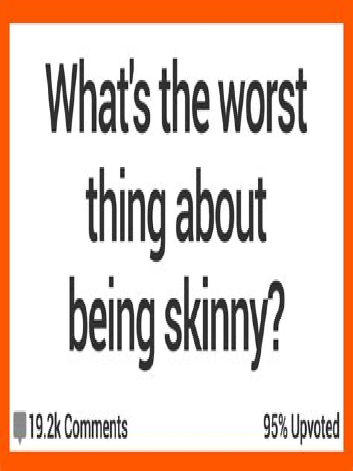 What are the disadvantages of being skinny?